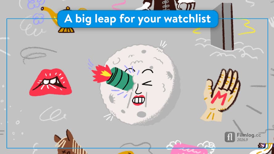 A big leap for your movie watchlist: Filmlog 2026.9